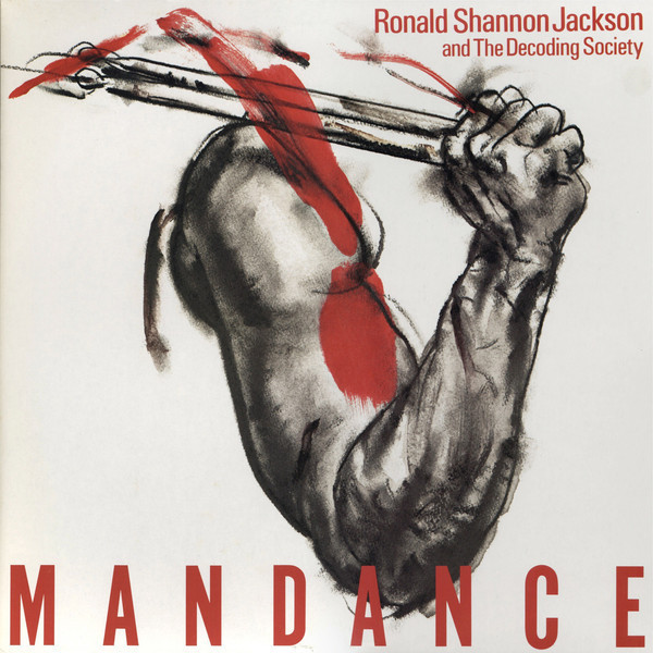 Vinil &quot;Japan Press&quot; Ronald Shannon Jackson And The Decoding &lrm;&ndash; Mandance (VG++)