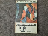 Italo Calvino - Cosmicomicarii. T-indice zero