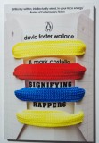 David Foster Wallace &amp; Mark Costello - Signifying Rappers
