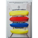 David Foster Wallace &amp; Mark Costello - Signifying Rappers