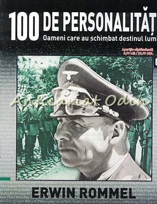 100 De Personalitati - Erwin Rommel - Nr.: 65 foto