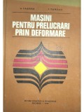 V. Tabara - Masini pentru prelucrari prin deformare (Editia: 1979)