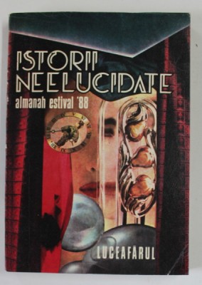 ALMANAH ESTIVAL &amp;#039;88 , LUCEAFARUL , ISTORII NEELUCIDATE , 1988 foto