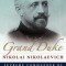Grand Duke Nikolai Nikolaevich: Supreme Commander of the Russian Army