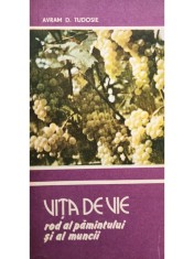 Avram D. Tudosie - Vita de vie, rod al pamantului si al muncii (Editia: 1989) foto