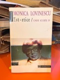 Est-Etice Unde scurte IV - Monic Lovinescu (cu dedicatia autoarei)