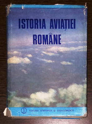 ISTORIA AVIATIEI ROMANE, ED. STIINTIFICA SI ENCICLOPEDICA, 1984 foto