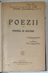 POEZII / MEMORIAL DE CALATORIE de GRIGORE ALEXANDRESCU cu introducere de GH. ADAMESCU , 1925