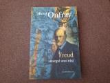 Michel Onfray Freud amurgul unui idol, Humanitas