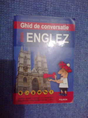 x Ghid de conversatie roman-englez - Alina-Antoanela Stefaniu, Radu Lupuleasa foto