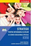 Strategii pentru integrarea elevilor cu cerinte educationale speciale (CES) - Lizetta Mihaila
