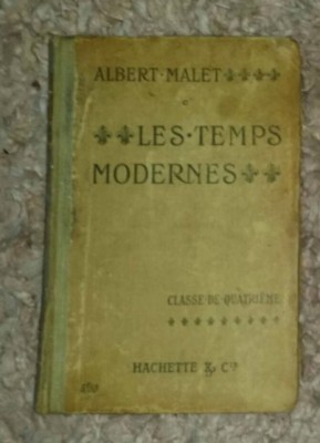 Les temps modernes : (1498-1789) / Albert Malet foto