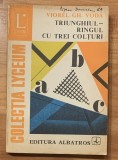 Carte Viorel Gh. Voda - Triunghiul (ringul cu trei colturi), Colectia Lyceum, 1979, 199 pagini, Format mic