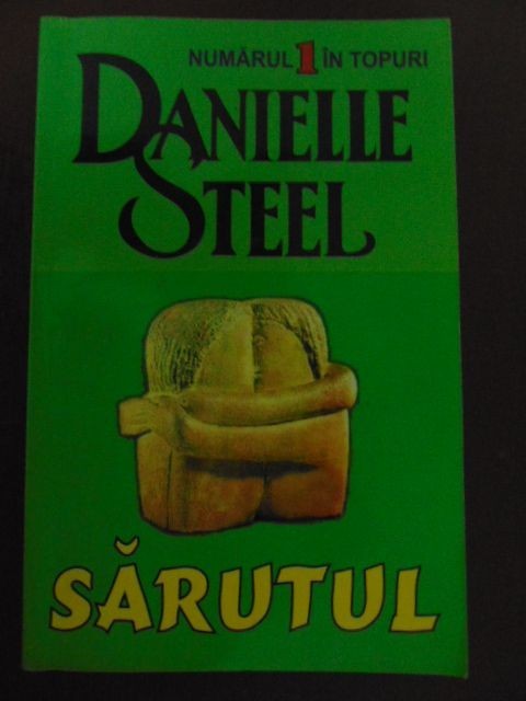 Sarutul- Danielle Steele