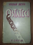 Stefan Heym - Ostateci (Editura Forum, 1945)