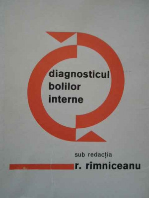Diagnosticul Bolilor Interne - R. Rimniceanu ,289143 foto