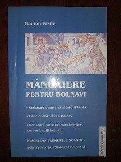 Mangaiere pentru bolnavi- Danion Vasile