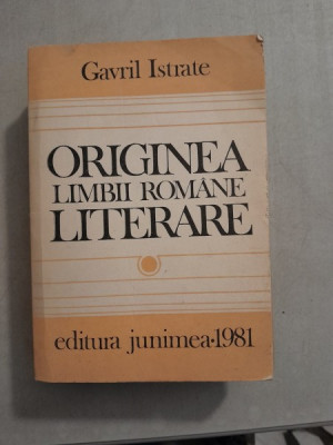 Originea limbii literare - Gavril Istrate foto