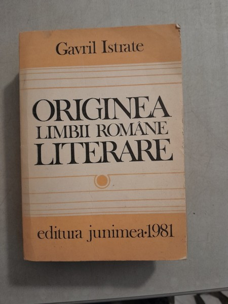 Originea limbii literare - Gavril Istrate
