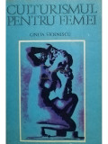 Gineta Stoenescu - Culturismul pentru femei (editia 1982)