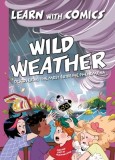 Wild Weather: Discovering the Most Extreme Phenomena