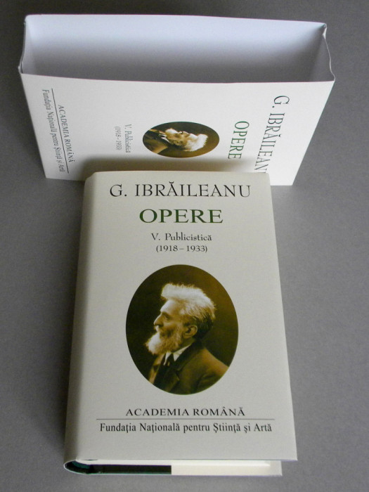 Garabet Ibraileanu - Opere V, Publicistica 1918-1933, editie lux Academia Romana