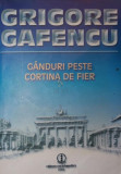 GANDURI PESTE CORTINA DE FIER