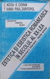 ESTETICA SI ESEISTICA ROMANEASCA IN SECOLUL AL XX-LEA. COMENTARII LITERARE-ROMUL MUNTEANU, ION ROTARU