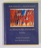 PSYCHOLOGY OF ADJUSTMENT AND HUMAN RELANTIONSHIPS , THIRD EDITION by JAMES F. CALHOUN and JOAN ROSS ACOCELLA , 1990