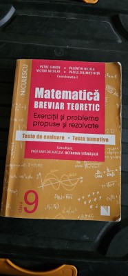 MATEMATICA BREVIAR TORETIC EXERCITII SI PROBLEME PROPUSE SI REZOLVATE SIMION foto