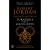 Turnurile de la miezul noptii, Robert Jordan, Rao - Roman Fantasy - Bestseller