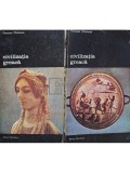 Francois Chamoux - Civilizatia greaca, 2 vol. (Editia: 1985)