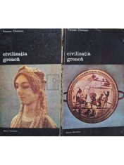 Francois Chamoux - Civilizatia greaca, 2 vol. (Editia: 1985) foto