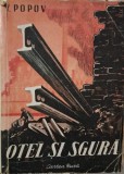 Otel si sgura &ndash; I. Popov, Carte