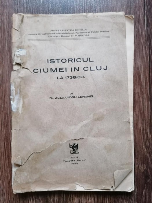 Dr. Alexandru Lenghel Istoricul ciumei in Cluj la 1738/39