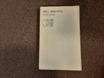 Anna Ahmatova &amp;ndash; Versuri (ed. bilingva rus-rom) foto