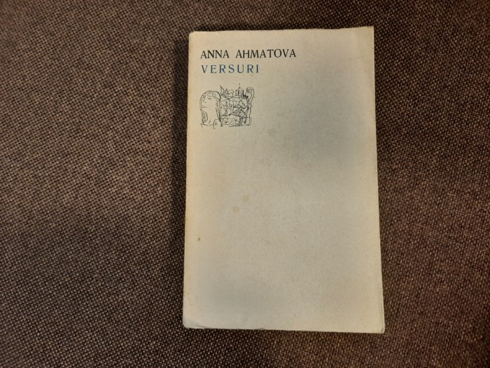 Anna Ahmatova &ndash; Versuri (ed. bilingva rus-rom)