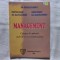 MANAGEMENT. CULEGERE DE APLICATII, STUDII DE CAZ SI EXERCITII PRACTICE