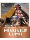Cumpara ieftin Incredibila istorie. Minunile lumii/***