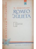 William Shakespeare - Romeo si Julieta (Editia: 1960)
