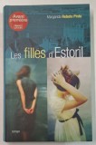 LES FILLES D &#039;ESTORIL par MARGARIDA REBELO PINTO , roman , 2012