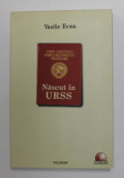 NASCUT IN URSS de VASILE ERNU, 2010