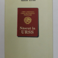 NASCUT IN URSS de VASILE ERNU, 2010