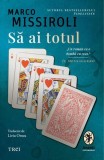 Roman "Sa ai totul" brosat, fictiune, premiat Prix Goncourt, Transfuge