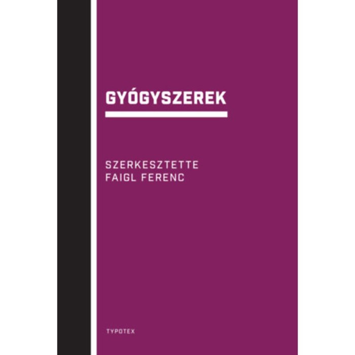 Gy&oacute;gyszerek - Faigl Ferenc