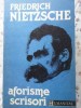 Aforisme Scrisori - Friedrich Nietzsche - Humanitas, 1992, Romana, Filosofie, Coperta Brosata, Stare Buna