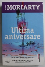 ULTIMA ANIVERSARE de LIANE MORIARTY , 2019