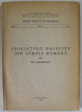 ASOCIATIILE HALOFITE DIN CAMPIA ROMANA de ION SERBANESCU , 1965