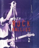 Various - Pure Rock Ballads 2, Caseta audio