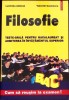 FILOSOFIE. TESTE-GRILA PENTRU BACALAUREAT SI ADMITEREA IN INVATAMANTUL SUPERIOR-LUMINITA ADAMUT, VALENTIN C-275011